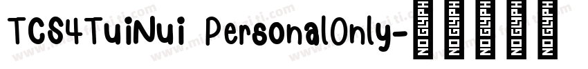 TCS4TuiNui PersonalOnly字体转换